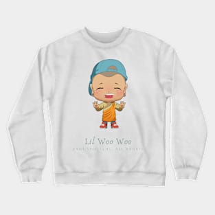 Lil Woo Woo Crewneck Sweatshirt